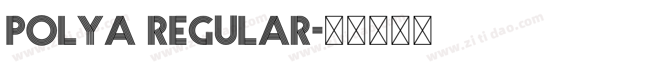 POLYA Regular字体转换